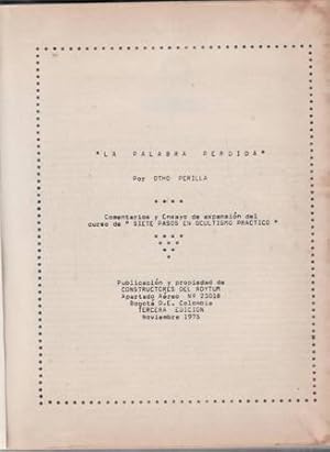 Imagen del vendedor de La palabra perdida (Comentarios y Ensayo de expansin del curso "Siete pasos en ocultismo prctico") / Las conferencias de Dor / Apuntes sobre antropologa bblica y cabalstica (ciclo de conferencias). a la venta por Librera y Editorial Renacimiento, S.A.