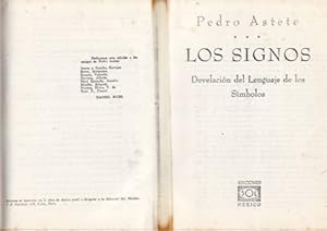 Seller image for Los Signos: Revelacin del Lenguaje de los Smbolos. Reproduccin facsmil. Nota de Daniel Ruzo. for sale by Librera y Editorial Renacimiento, S.A.