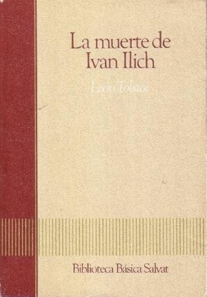 Image du vendeur pour La muerte de Ivn Ilich. Prlogo de Arturo Uslar-Pietri. mis en vente par Librera y Editorial Renacimiento, S.A.