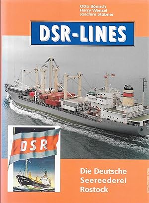 DSR -Lines -Die Deutsche Seereederei Rostock