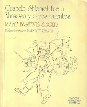 Imagen del vendedor de Cuando Shlemel fue a Varsovia y otros cuentos. Ilustraciones de Margot Zemach. a la venta por Librera y Editorial Renacimiento, S.A.