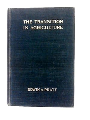 Bild des Verkufers fr The Transition In Agriculture zum Verkauf von World of Rare Books