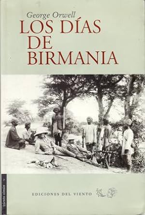 Image du vendeur pour Los das de Birmania. mis en vente par Librera y Editorial Renacimiento, S.A.