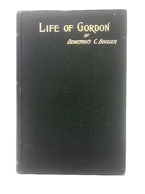 Bild des Verkufers fr The Life of Gordon Volume I zum Verkauf von World of Rare Books