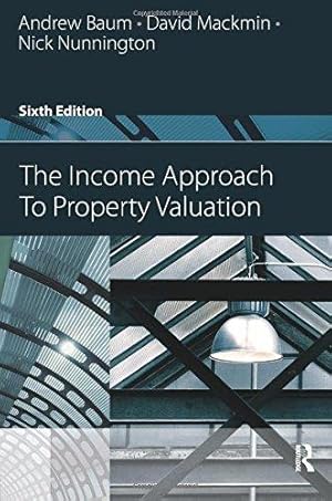 Bild des Verkufers fr The Income Approach to Property Valuation zum Verkauf von WeBuyBooks
