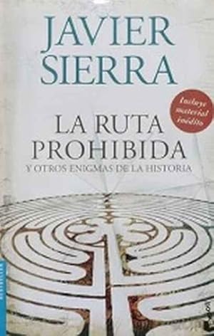 Imagen del vendedor de La ruta prohibida y otros enigmas de la historia a la venta por SOSTIENE PEREIRA