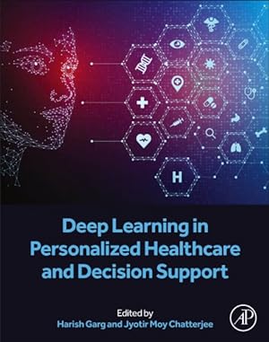 Seller image for Deep Learning in Personalized Healthcare and Decision Support for sale by GreatBookPrices