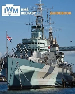 Seller image for HMS Belfast Guidebook for sale by WeBuyBooks