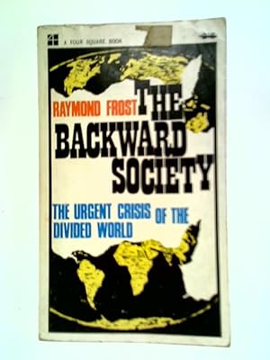 Bild des Verkufers fr The Backward Society zum Verkauf von World of Rare Books