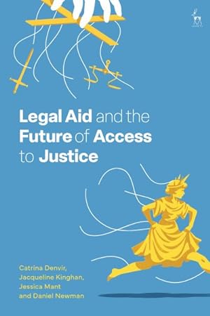 Seller image for Legal Aid and the Future of Access to Justice for sale by GreatBookPrices