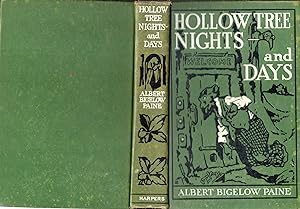 Immagine del venditore per The Hollow Tree Nights and Days: Being a Continuation of the Stories About the Hollow Tree and Deep Woods People venduto da Dorley House Books, Inc.