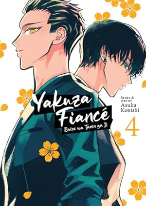 Seller image for Yakuza Fianc : Raise Wa Tanin Ga II 4 for sale by GreatBookPrices
