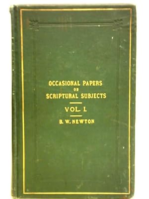 Image du vendeur pour Occasional Papers on Scriptural Subjects Vol. I mis en vente par World of Rare Books