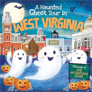 Seller image for Haunted Ghost Tour in West Virginia for sale by GreatBookPrices