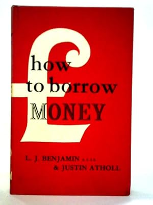 Imagen del vendedor de How To Borrow Money a la venta por World of Rare Books