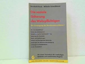 Immagine del venditore per Die soziale Sicherung der Wehrpflichtigen - Die Versorgung des Bundeswehrsoldaten I. Goldmanns Gelbe Taschenbcher Band 1701. venduto da Antiquariat Kirchheim