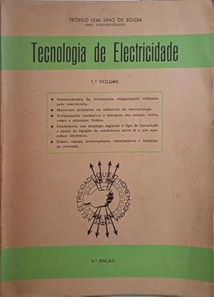 TECNOLOGIA DE ELECTRICIDADE. [1.º VOLUME - 5.ª EDIÇÃO]