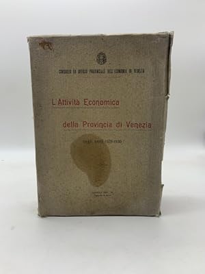 L'attivita' economica della provincia di Venezia negli anni 1929-1930