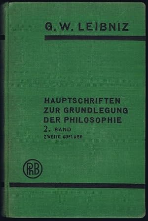 Hauptschriften zur Grundlegung der Philosophie. Zweiter Band. Schriften zur Metaphysik.