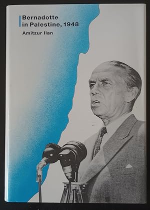 Bild des Verkufers fr Bernadotte in Palestine, 1948: A Study in Contemporary Humanitarian Knight-Errantry zum Verkauf von Trouve Books