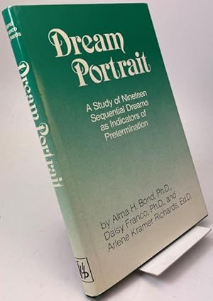 Imagen del vendedor de Dream Portrait. A Study of Nineteen Sequential Dreams as Indicators of Pretermination. a la venta por Rnnells Antikvariat AB