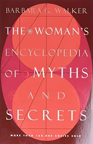 Seller image for The Woman's Encyclopedia of Myths and Secrets for sale by -OnTimeBooks-