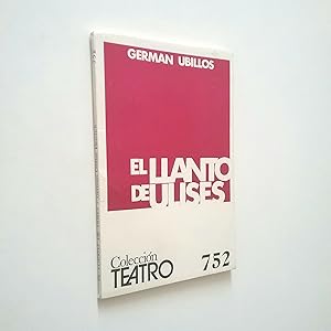 Seller image for El llanto de Ulises for sale by MAUTALOS LIBRERA
