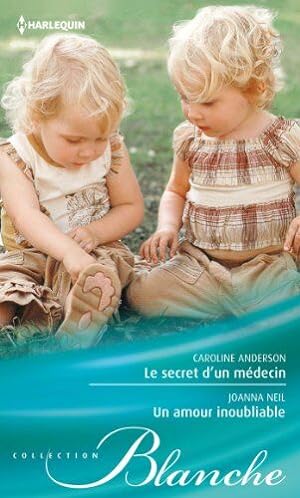 Bild des Verkufers fr Le secret d'un mdecin - Un amour inoubliable zum Verkauf von Dmons et Merveilles