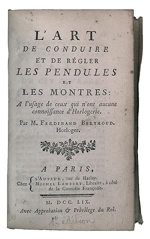 Seller image for L'Art de Conduire et de Regler les Pendules et les Montes. for sale by Jeff Weber Rare Books