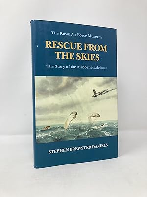 Bild des Verkufers fr Rescue from the Skies: The Story of the Airborne Lifeboat zum Verkauf von Southampton Books