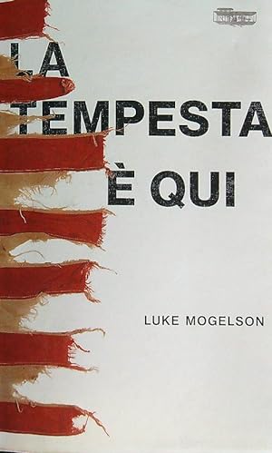 Seller image for La tempesta e' qui for sale by Librodifaccia
