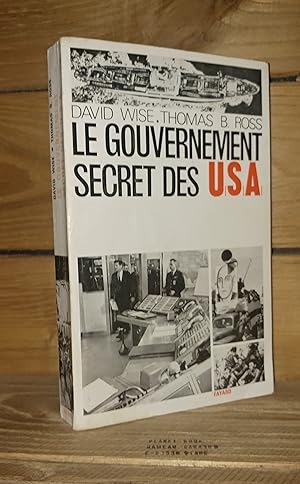 Image du vendeur pour LE GOUVERNEMENT SECRET DES USA - (the invisible government) mis en vente par Planet's books