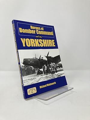 Seller image for Heroes of Bomber Command: Yorkshire for sale by Southampton Books