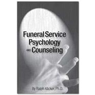 Seller image for Funeral Service Psychology and Counseling for sale by eCampus