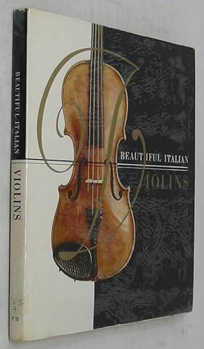 Imagen del vendedor de Beautiful Italian Violins a la venta por Powell's Bookstores Chicago, ABAA