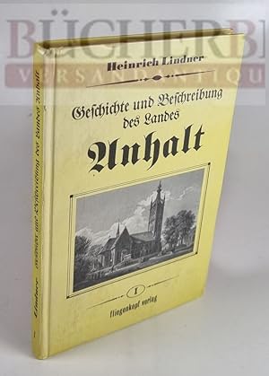 Bild des Verkufers fr Geschichte und Beschreibung des Landes Anhalt zum Verkauf von Bcherberg Antiquariat