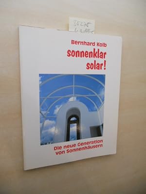 Imagen del vendedor de Sonnenklar solar! Die neue Generation von Sonnenhusern. a la venta por Klaus Ennsthaler - Mister Book