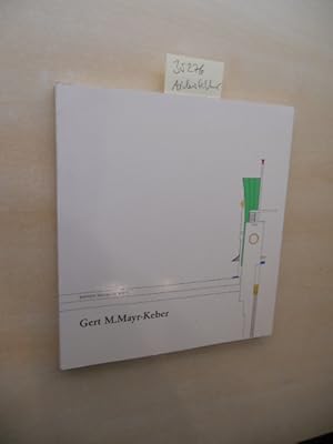 Bild des Verkufers fr Gert M. Mayr-Keber. Projekte und Realisationen. 1976 - 1986. zum Verkauf von Klaus Ennsthaler - Mister Book