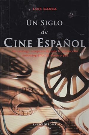 Seller image for Un siglo de cine espaol for sale by LIBRERA GULLIVER