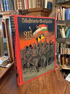 Illustrierte Geschichte des Weltkrieges 1914/15 (bzw. 1914/16 1914/17 1914/18) [in neun Bänden] :...