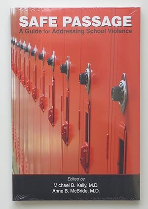 Seller image for Safe Passage: A Guide for Addressing School Violence for sale by Our Kind Of Books