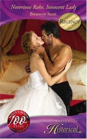 Seller image for Notorious Rake, Innocent Lady (Historical Romance) (Mills & Boon Historical) for sale by WeBuyBooks