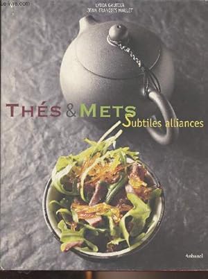 Seller image for Ths & mets, subtiles alliances for sale by Le-Livre