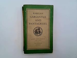 Image du vendeur pour The Histories of Gargantua and Pantagruel . Translated and with an introduction by J. M. Cohen (Penguin Classics. no. L47.) mis en vente par Goldstone Rare Books