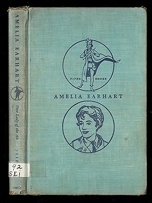 Bild des Verkufers fr Amelia Earhart: First Lady Of The Air zum Verkauf von Granada Bookstore,            IOBA