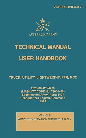 Image du vendeur pour Technical Manual User Handbook Truck, Utility, Lightweight, FFR, MC2: 7610-66-128-4347 mis en vente par Redux Books