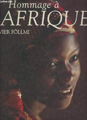 Image du vendeur pour Hommage  l'Afrique mis en vente par Le-Livre