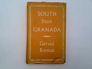 Image du vendeur pour SOUTH FROM GRANADA mis en vente par Goldstone Rare Books