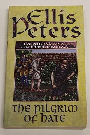 Seller image for The Pilgrim of Hate (Bother Cadfael 10) for sale by H4o Books