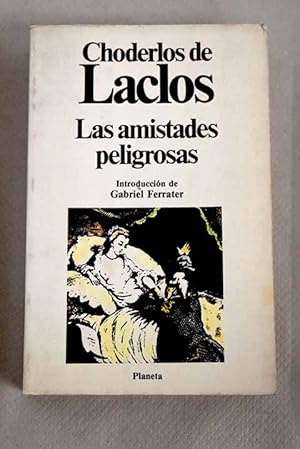 Imagen del vendedor de Las amistades peligrosas a la venta por Alcan Libros